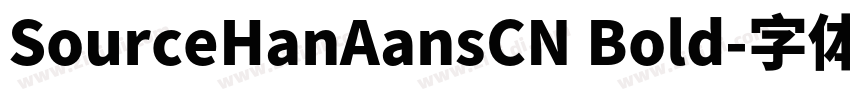 SourceHanAansCN Bold字体转换